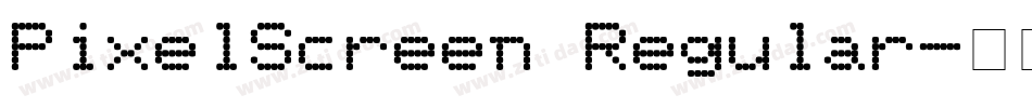 PixelScreen Regular字体转换